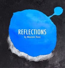 Reflections | Maureen Hoon