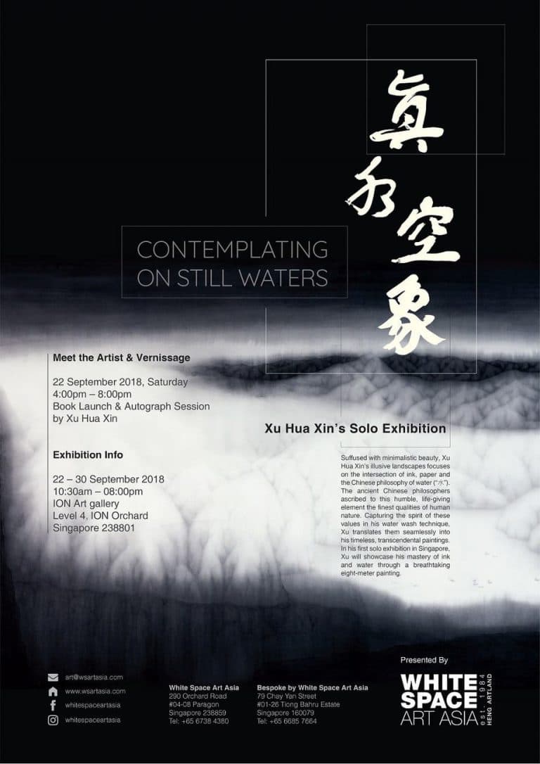 Contemplating on Still Waters | Xu Hua Xin’s Solo Exhibition